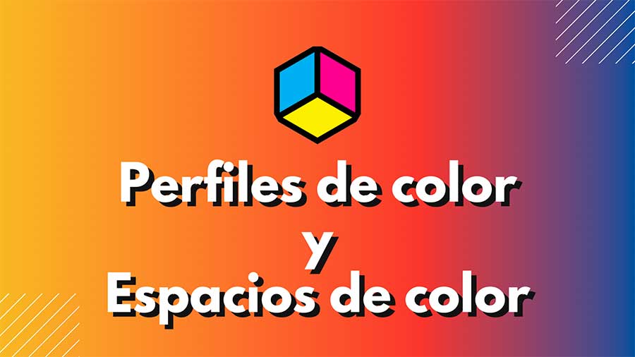 Espacios de color y Perfiles de color